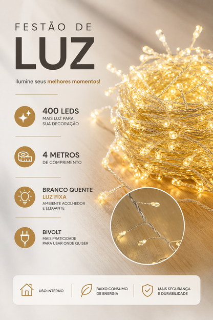 FESTÃO DE LUZ FIXA 400 LEDS 4M